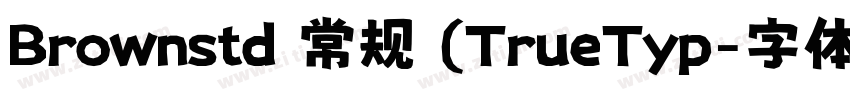 Brownstd 常规 (TrueTyp字体转换